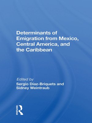 cover image of Determinants of Emigration From Mexico, Central America, and the Caribbean